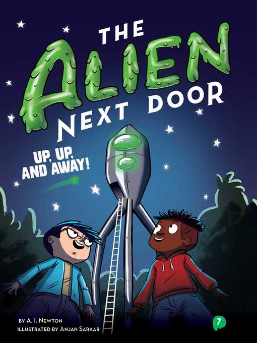 Title details for The Alien Next Door 7 by A.I. Newton - Wait list